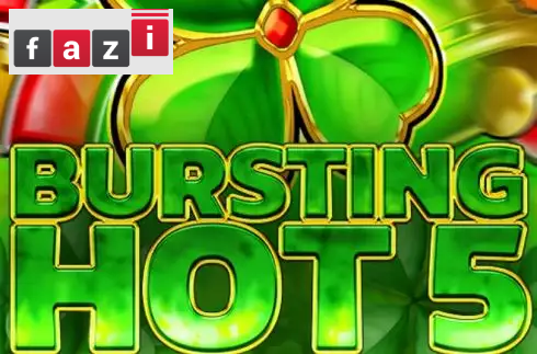 Bursting Hot 5